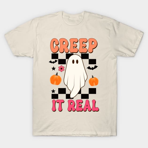 Creep It Real T-Shirt by LMW Art